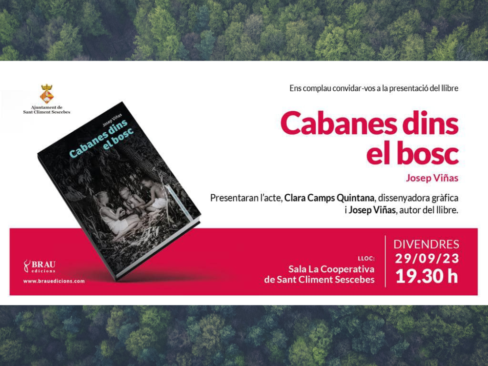 Presentacio del llibre "Cabanes dins el bosc" de Josep Viñas